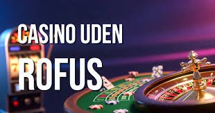 Online Casinoer Uden ROFUS - Spil Uden Begrænsninger 1562597456